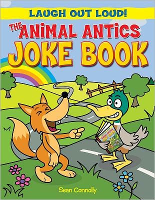 Cover for Sean Connolly · The Animal Antics Joke Book (Hardcover Book) (2011)