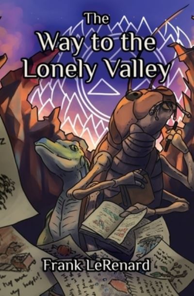 Cover for Frank LaRenard · Way to the Lonely Valley (Book) (2022)