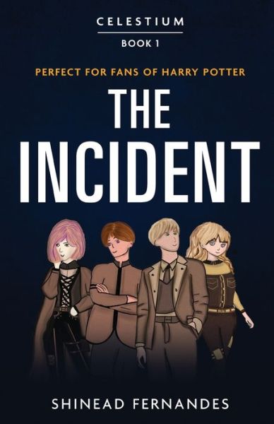 Cover for Shinead Fernandes · Celestium - Book 1 - The Incident (Paperback Book) (2022)