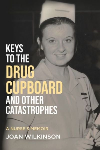 Cover for Booktrail Agency LLC · Keys to the Drug Cupboard and other Catastrophes (Taschenbuch) (2022)