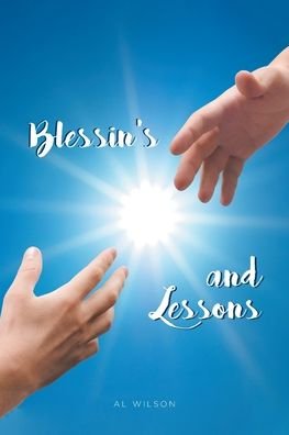 Cover for Al Wilson · Blessin's and Lessons (Paperback Bog) (2021)