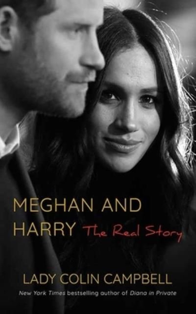 Cover for Lady Colin Campbell · Meghan and Harry (Hardcover Book) (2021)