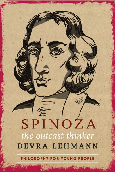 Devra Lehmann · Spinoza: The Outcast Thinker (Paperback Book) (2024)