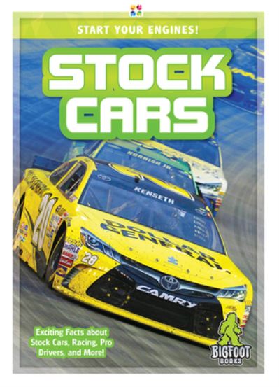 Stock Cars - Start Your Engines - Emma Huddleston - Books - Kaleidoscope Publishing, Inc - 9781645190622 - March 8, 2021