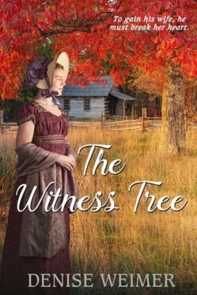 Cover for Denise Weimer · Witness Tree (Buch) (2019)