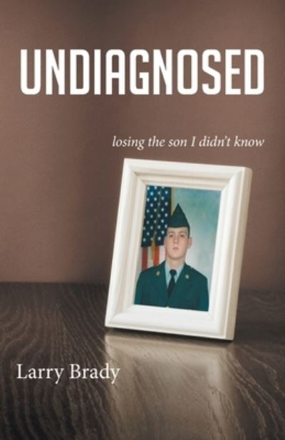 Cover for Larry Brady · Undiagnosed (Paperback Book) (2020)