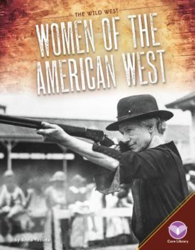 Cover for Anita Yasuda · Women of the American West (Hardcover Book) (2016)