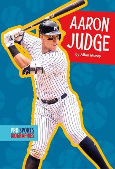 Cover for Allan Morey · Aaron Judge (Hardcover Book) (2019)