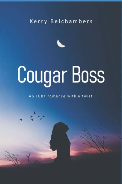 Cover for Kerry Belchambers · Cougar Boss (Paperback Book) (2019)