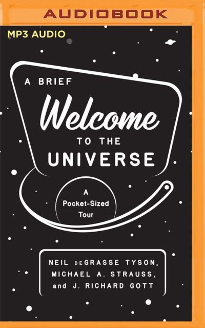 A Brief Welcome to the Universe - Neil deGrasse Tyson - Música - Audible Studios on Brilliance - 9781713653622 - 9 de noviembre de 2021