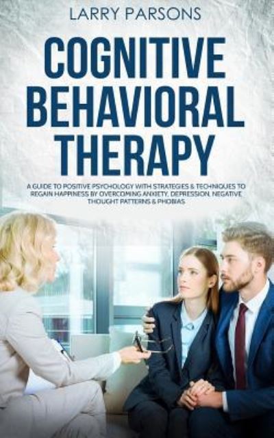 Cover for Larry Parsons · Cognitive Behavioral Therapy (Paperback Book) (2018)