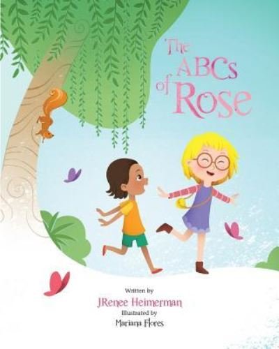 Cover for Jrenee Heimerman · The ABCs of Rose (Paperback Bog) (2018)