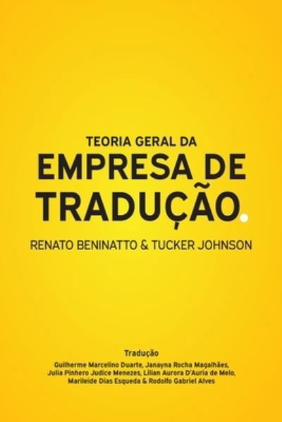 Cover for Renato Beninatto · Teoria Geral Da Empresa de Tradução (Book) (2022)