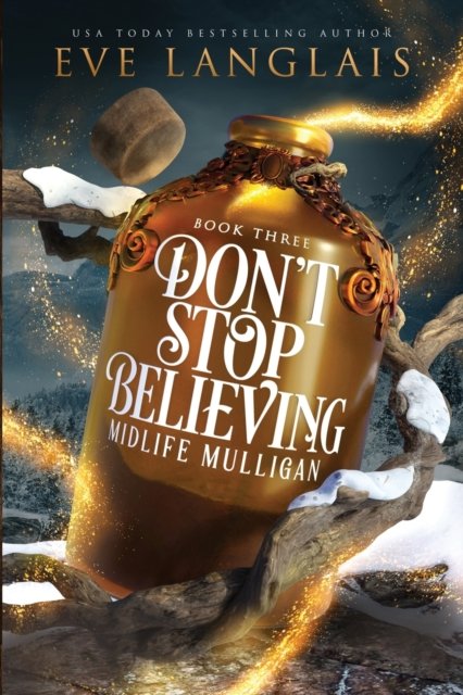 Cover for Eve Langlais · Don't Stop Believing (Paperback Bog) (2021)