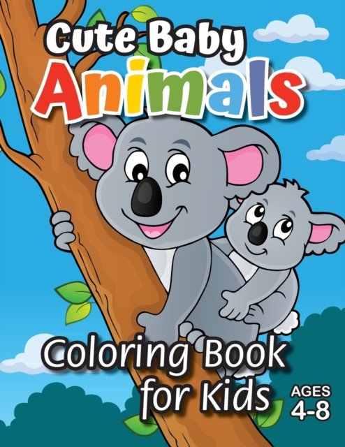 Cover for Engage Books (Activities) · Cute Baby Animals Coloring Book for Kids (Paperback Bog) (2021)