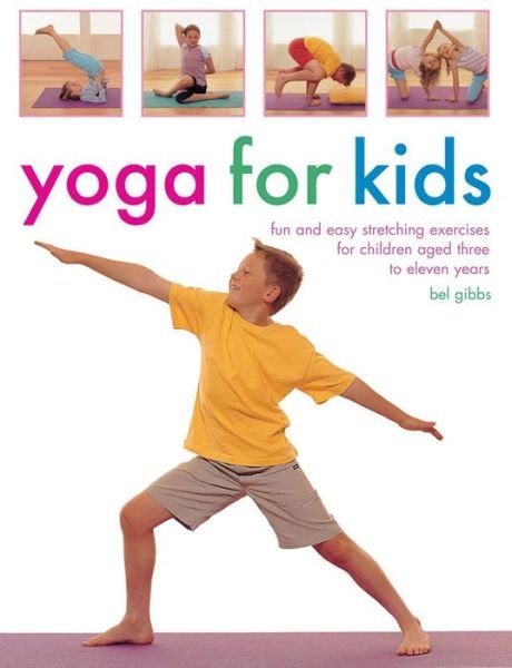 Cover for Gibbs Bel · Yoga for Kids (Paperback Book) (2015)