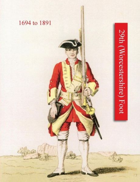 Cover for Major H Everard · History of Thos. Farrington's Regiment Subsequently Designated the 29th (Worcestershire) Foot 1694-1891 (Paperback Book) (2014)