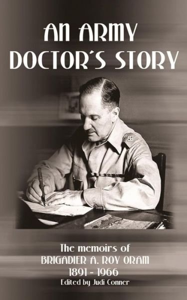 Cover for A. Roy Oram · An Army Doctor's Story (Taschenbuch) (2020)