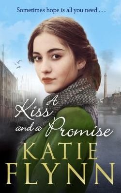 Cover for Katie Flynn · A Kiss And A Promise (Pocketbok) (2019)
