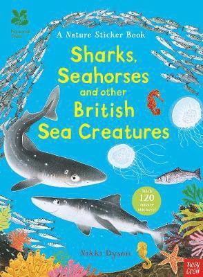 Cover for Nikki Dyson · National Trust: Sharks, Seahorses and other British Sea Creatures - National Trust Sticker Spotter Books (Paperback Book) (2018)