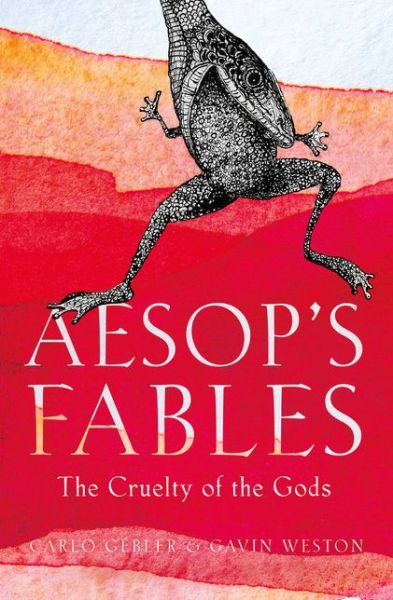 Cover for Carlo Gebler · Aesop's Fables: The Cruelty of the Gods (Paperback Book) (2020)