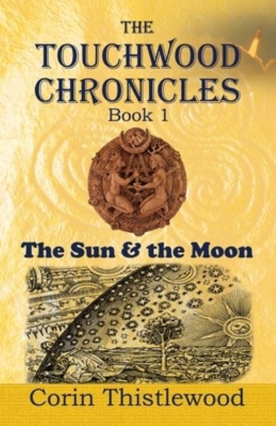 Touchwood Chronicles - Corin Thistlewood - Książki - Publishing Push LTD - 9781802274622 - 22 kwietnia 2022