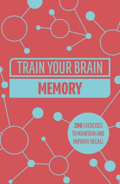 Cover for Gareth Moore · Train Your Brain : Memory (Book) (2023)