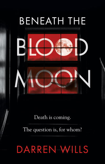 Cover for Darren Wills · Beneath the Blood Moon (Paperback Book) (2022)