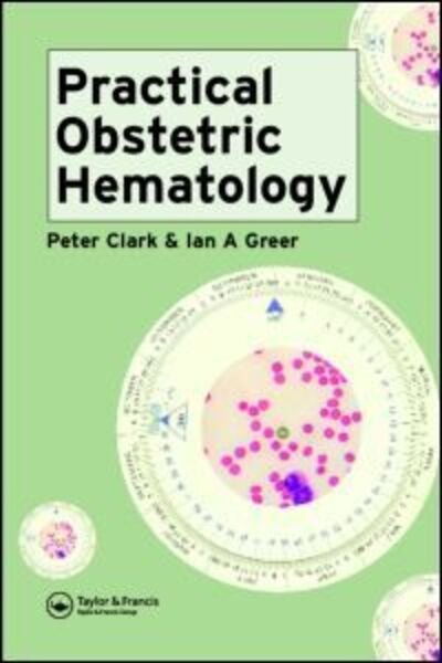 Cover for Peter Clark · Practical Obstetric Hematology (Hardcover Book) (2005)