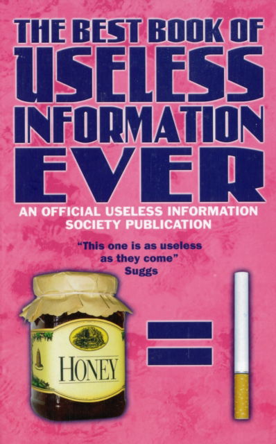 Cover for Noel Botham · The Best Book of Useless Information Ever (Paperback Book) (2007)