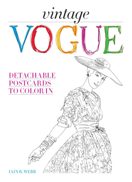 Cover for Iain R Webb · Vintage Vogue: Detachable postcards to colour in (Hardcover Book) (2026)