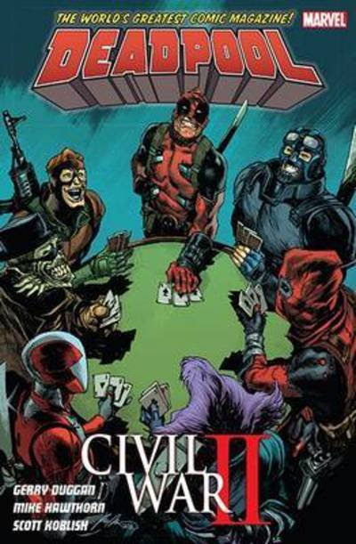 Cover for Gerry Duggan · Deadpool World's Greatest Vol. 5: Civil War II (Pocketbok) (2016)