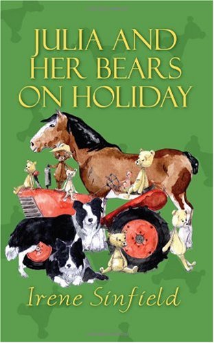 Cover for Irene Sinfield · Julia and Her Bears on Holiday (Paperback Book) (2009)