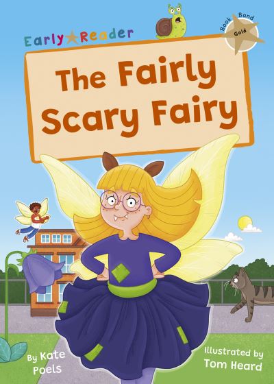 Cover for Kate Poels · The Fairly Scary Fairy: (Gold Early Reader) - Maverick Early Readers (Pocketbok) (2023)