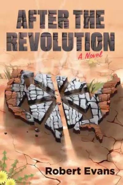 Cover for Robert Evans · After The Revolution (Paperback Bog) (2022)