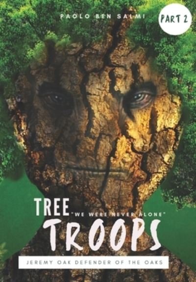 Cover for Paolo Ben Salmi · Tree Troops: Jeremy Oak Defender of the Oaks (Paperback Book) (2021)