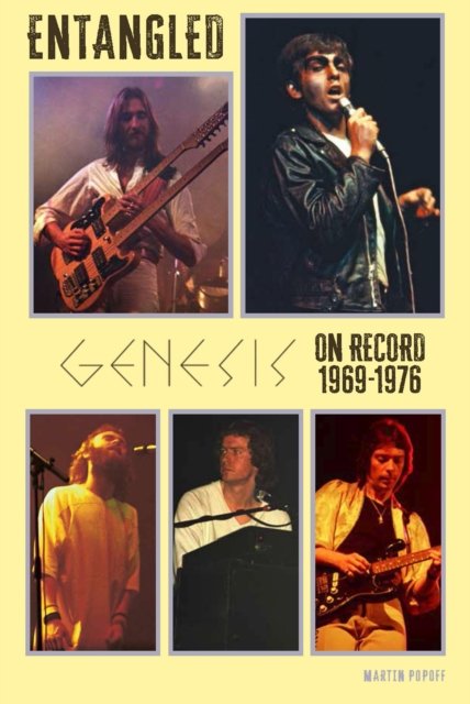 Cover for Martin Popoff · Entangled: Genesis On Record 1969-1976 (Pocketbok) (2024)