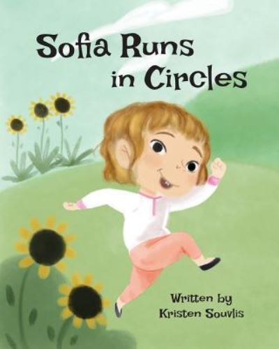 Cover for Kristen Souvlis · Sofia Runs in Circles (Pocketbok) (2019)