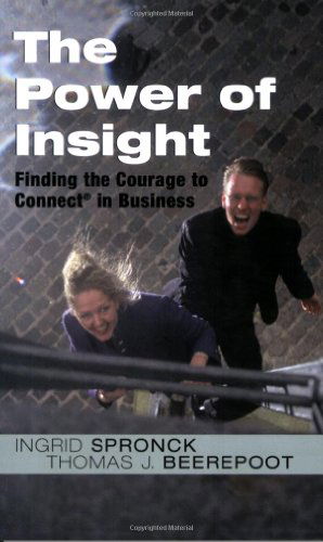 Cover for Thomas J. Beerepoot · The Power of Insight: Finding the Courage to Connect in Business (Paperback Book) (2003)