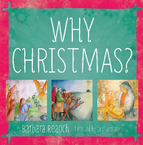 Cover for Barbara Reaoch · Why Christmas? (Paperback Book) (2012)