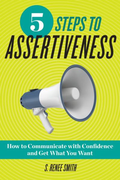 Cover for S. Renee Smith · 5 Steps to Assertiveness (Paperback Book) (2018)