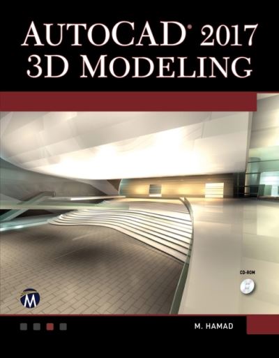 AutoCAD 2017 3D Modeling - Munir Hamad - Books - Mercury Learning & Information - 9781944534622 - November 14, 2016