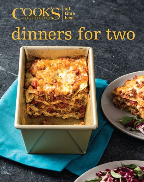 All-Time Best Dinner for Two - America's Test Kitchen - Books - America's Test Kitchen - 9781945256622 - September 4, 2018