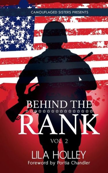 Cover for Lila Holley · Behind the Rank, Volume 2 (Paperback Book) (2018)