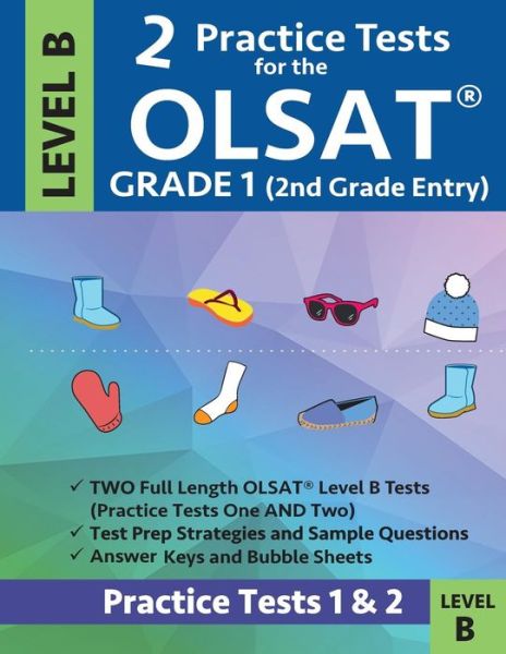 Cover for Gifted &amp; Talented Test Prep Team · 2 Practice Tests for the Olsat Grade 1 (2nd Grade Entry) Level B (Paperback Book) (2019)