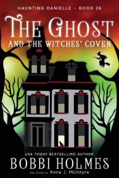 Cover for Bobbi Holmes · The Ghost and the Witches' Coven (Paperback Book) (2020)