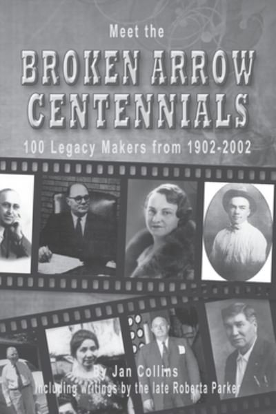 Cover for Jan Collins · Meet the BROKEN ARROW CENTENNIALS (Paperback Book) (2020)