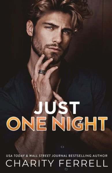 Cover for Charity Ferrell · Just One Night (Book) (2022)