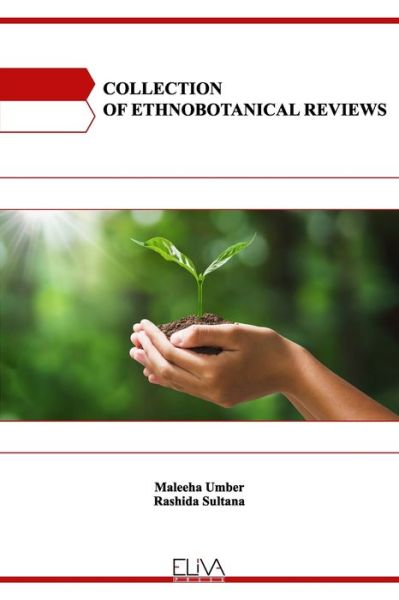 Cover for Rashida Sultana · Collection of Ethnobotanical Reviews (Paperback Book) (2020)