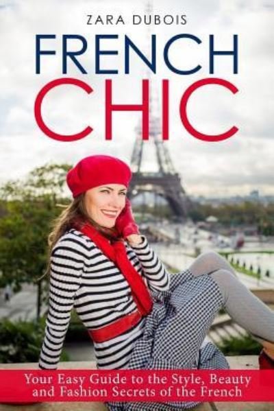 Cover for Zara DuBois · French Chic (Taschenbuch) (2017)